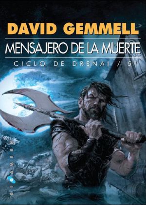 [The Drenai Saga 07] • Mensajero de la muerte